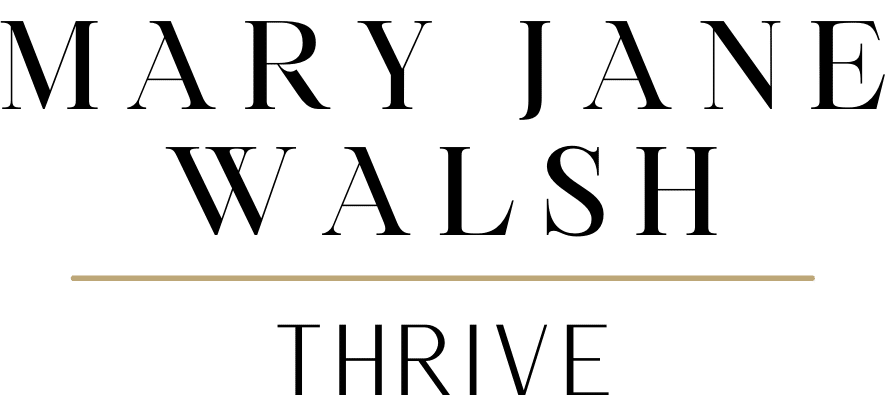 Mary Jane Walsh Thrive
